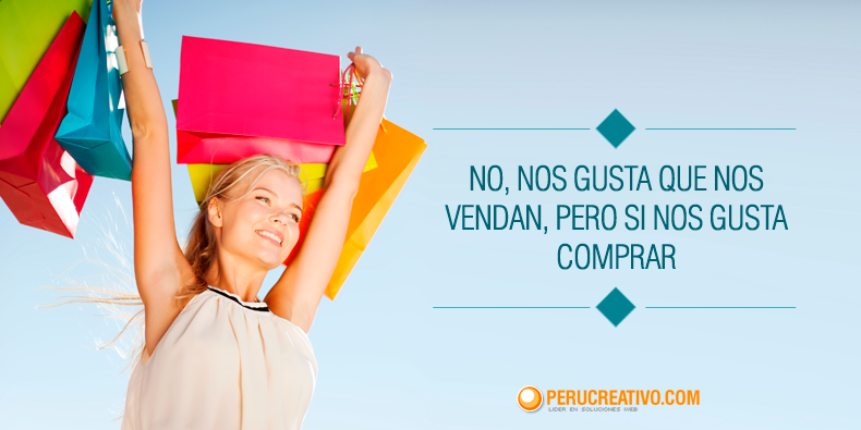 no, nos gusta que nos vendan